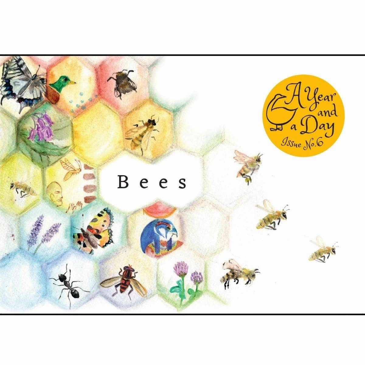 A Year and a Day Magazine - Issue 6: Bees