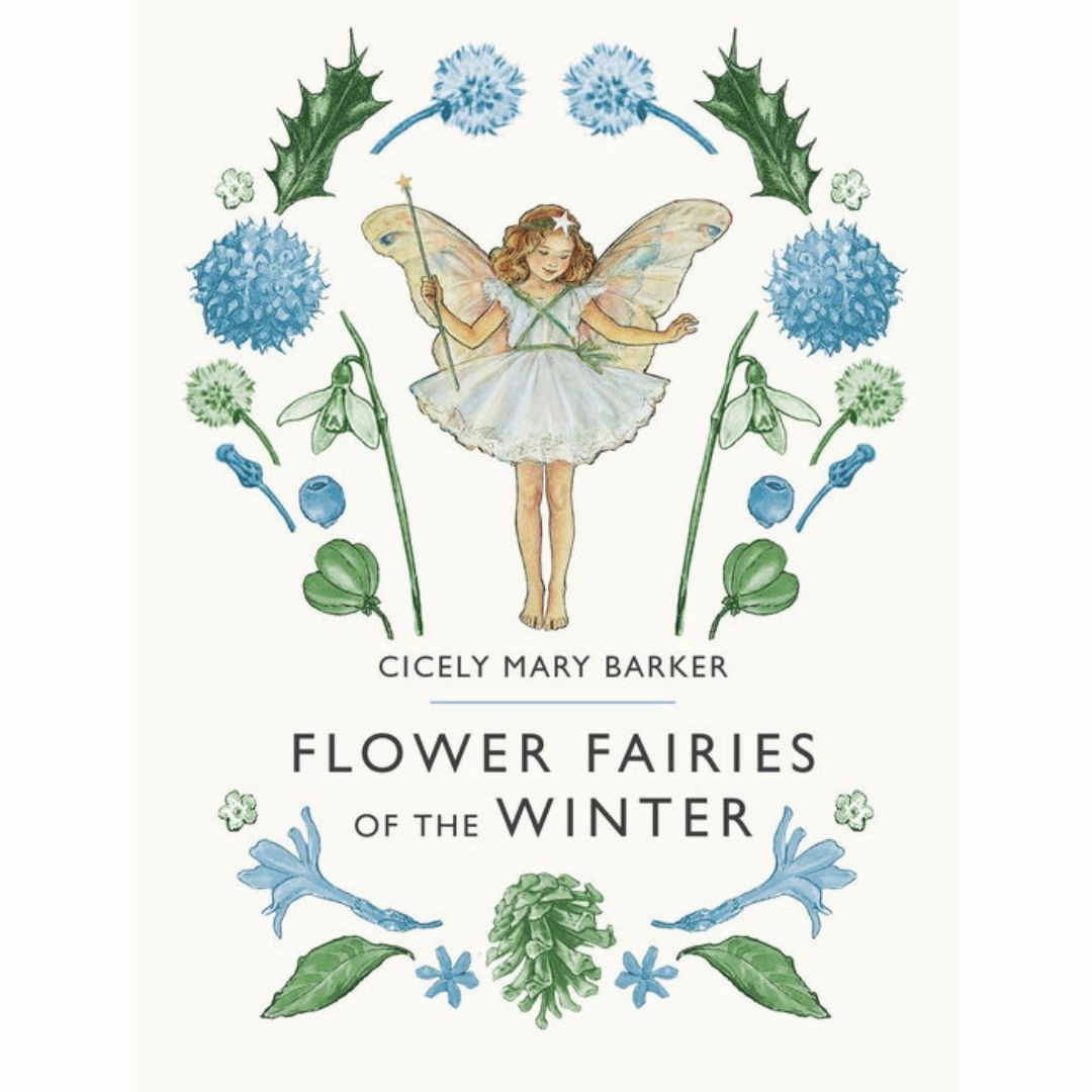 Flower Fairies of the Winter by Cicely Mary Barker