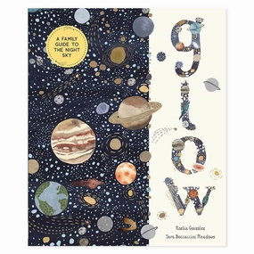 Glow: A Family Guide to the Night Sky